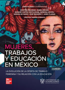 EBOOK VS MUJERES, TRABAJO Y EDUCACION EN MEXICO - Donación UPMH McGraw-Hill
