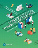 Costos para la toma de decisiones | Universidad UDEM