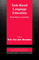 Task-Based Language Education: From Theory to Practice