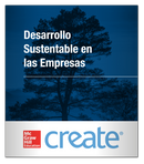 Create: Desarrollo Sustentable en las Empresas 9781307112498 McGraw-Hill
