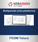WebAssign Multiperiodo (solo plataforma) (ITESM Toluca)